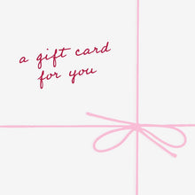 Load image into Gallery viewer, Gift Card
